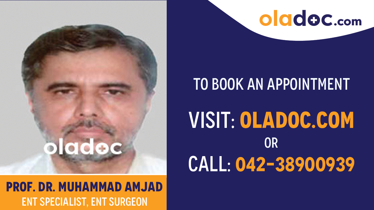 Book appointment with  Dr. Muhammad Amjad-best ENT Specialist  Lahore
